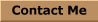 navigation button: contact me