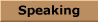 navigation button: speaking